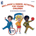 Leaping Literacy!  Rhythm Sticks, Ribbons & Games